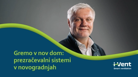 Gremo v nov dom: prezračevalni sistemi v novogradnjah